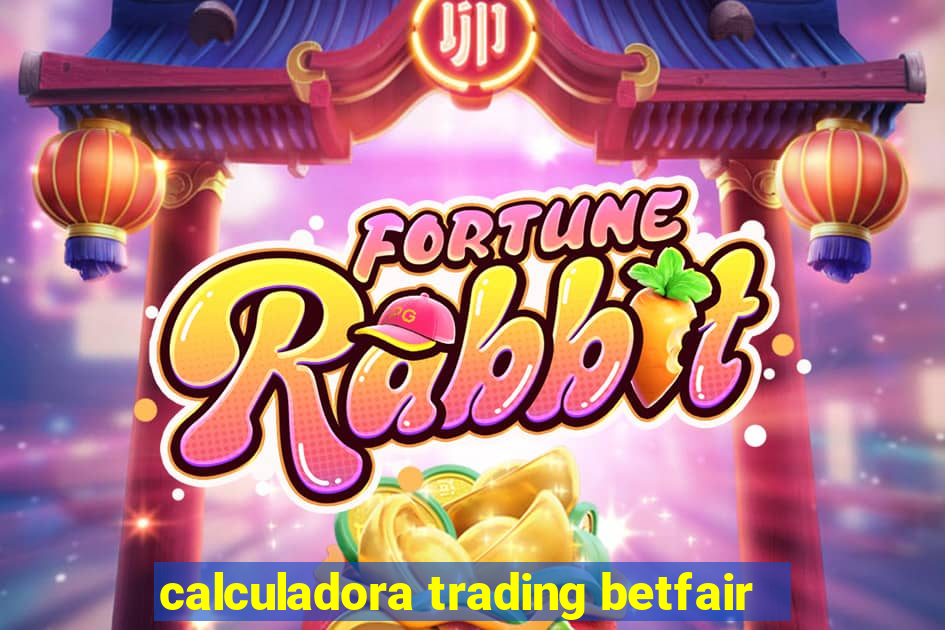 calculadora trading betfair